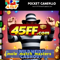 mole match masters ganha dinheiro